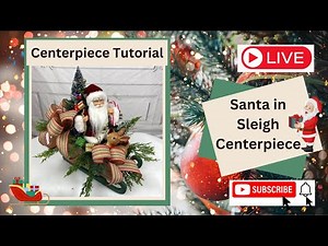 How to Make a Christmas Sleigh Centerpiece