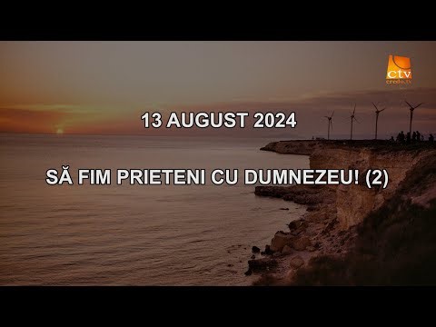 Cuvantul Lui Dumnezeu pentru Astazi - 13.08.2024