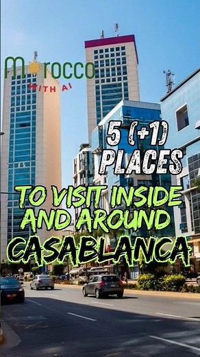 🇲🇦 5 (+1) Places to Visit in and Around Casablanca | Morocco’s Modern Metropolis 🌆