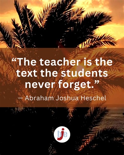 “The teacher is the text the students never forget.” - Abraham Joshua Heschel What Heschel means is this: who you are matters more than what you teach. A Jewish educator showing up with authenticity, care, and a full heart is the lesson that sticks. Your support makes a difference: https://wl.donorperfect.net/weblink/WebLink.aspx?name=E9893&id=65* | BJE: Builders of Jewish Education