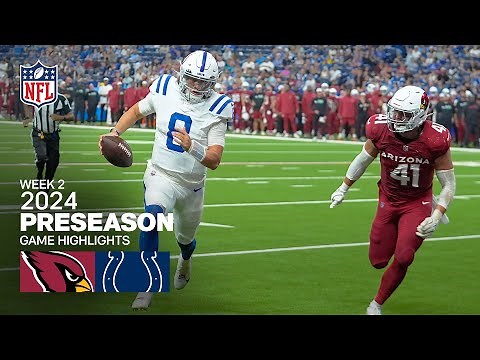 Arizona Cardinals vs. Indianapolis Colts | 2024 Preseason Week 2 Game Highlights