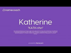 How to Pronounce Katherine