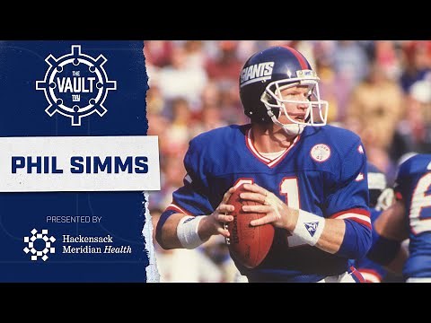 How Phil Simms Became a Super Bowl Champion and Giants Icon | New York Giants