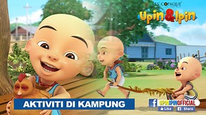 99K views · 2.3K reactions | Apa aktiviti yang kawan-kawan suka lakukan di kampung? #UpinIpin | Upin & Ipin | Facebook