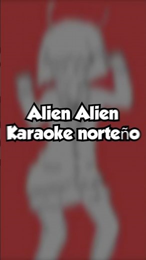Alien Alien Instrumental Norteña #vocaloid