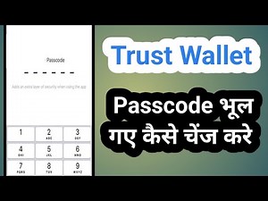 Trust wallet Passcode bhul gaye kaise change kare ||