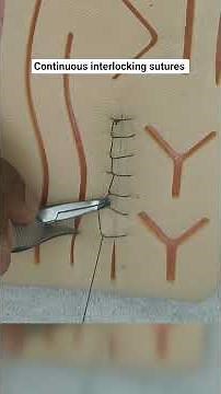 learn suturing: CONTINUOUS INTERLOCKING SUTURES #surgicalskills #surgeon #suturing