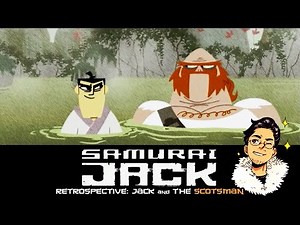 Samurai Jack Retrospective #11 | Jack and The Scotsman