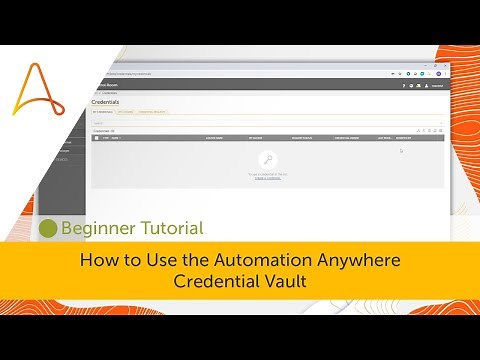 How to Use the Credential Vault | Automation Anywhere