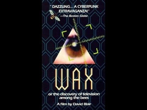 Wax (oder) Die Entdeckung des Fernsehens unter den Bienen