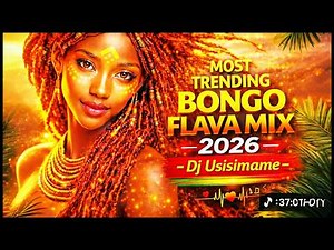 MOST TRENDING BONGO FLAVA MIX 2026 || Dj Usisimame