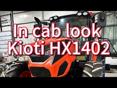 A look inside Kioti Hx1402