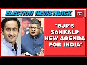 Ravi Shankar Prasad On BJP's Vision In Its Manifesto 'Sankalp Patra' | Election Newstrack