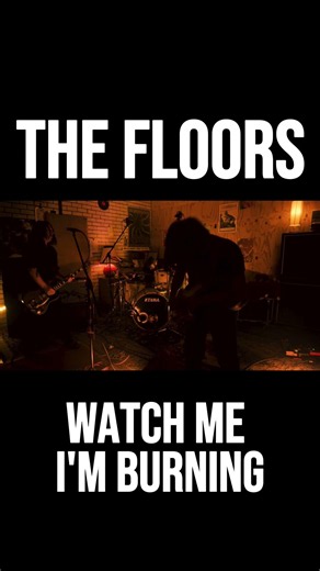 "WATCH ME I'M BURNING" BY THE FLOORS #shorts