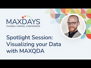 MAXDAYS 2024 Spotlight Session: Visualizing your Data with MAXQDA