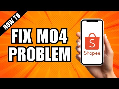 How To Fix Shopee M04 Problem