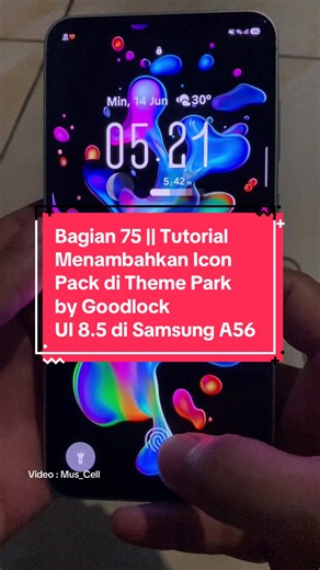 Siapa yang masih bingung disini , cara menambahkan Icon Lewat Theme Park , yuk simak tutorial lengkapnya #samsung #samsunggalaxy #samsunga56 #samsungtips #tipsandtricks