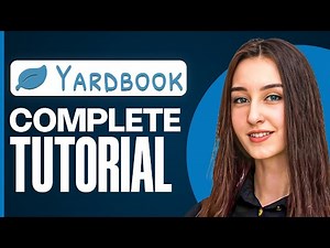 Yardbook Tutorial for Beginners | Lawn Care Business CRM Guide (2025)