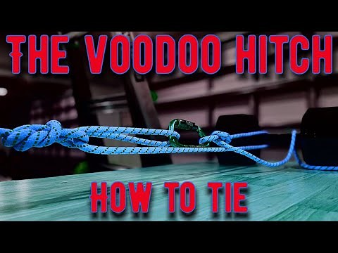 How to tie a Voodoo Hitch