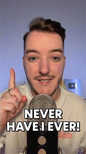 NEVER HAVE I EVER! #asmr