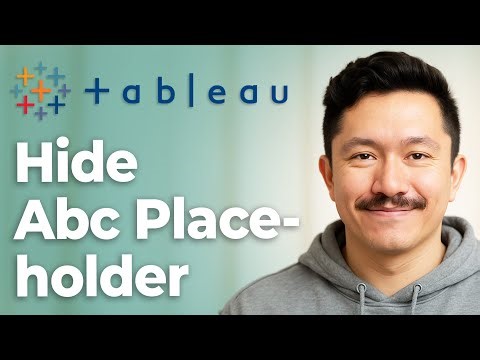 How To Hide Abc Placeholder In Tableau [2025 Guide]