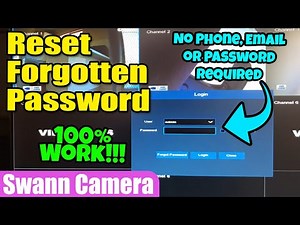 🔐 Swann Security Camera Password Reset – Recover Access to DVR8-4580V & Other Models 🔄