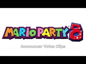 Mario Party 8 Announcer Voice Clips