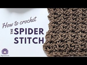 Learn the Crochet Spider Stitch