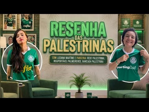 RESENHA DAS PALESTRINAS #11 - Tudo sobre o Verdão com a Bárbara 📱