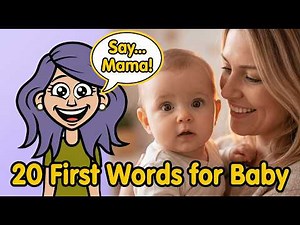 First 20 Words for Babies & Toddlers | Learning to Talk Video | Mama, Dada, Dog, Cat & More!