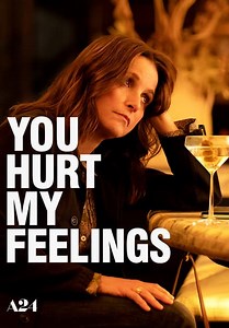 You Hurt My Feelings (2023)