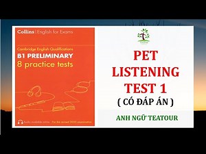 [PET 2020] B1 Preliminary COLLINS 8 Practice Tests for 2020 TEST 1 with ANSWER KEY