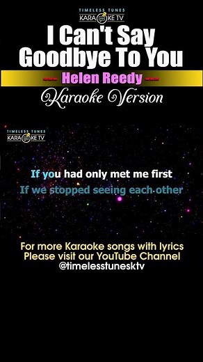 I can't say goodbye to you - Helen Reddy (Karaoke Teaser 1) #karaoke #karaokeversion #karaokesongs