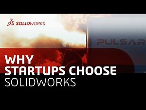 Why Startups choose SOLIDWORKS