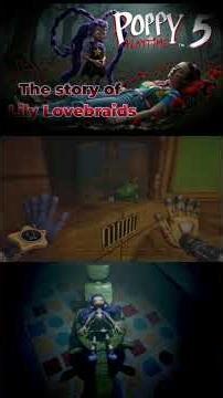 The story of Lily Lovebraids - Poppy Playtime - Chapter 5 #2