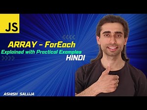 JavaScript Array forEach(): Practical Examples and Usage - Hindi