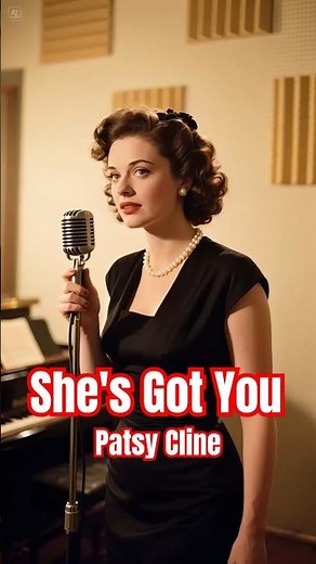 She’s Got You – Patsy Cline | Heartbreak in Every Note 💔🎙️