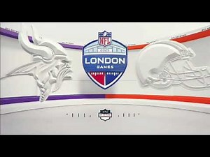 2025 NFL London Games (1): Vikings vs. Browns Opening