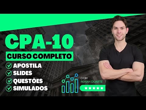 Curso CPA 10 - Módulo 5: Fundos de Investimento