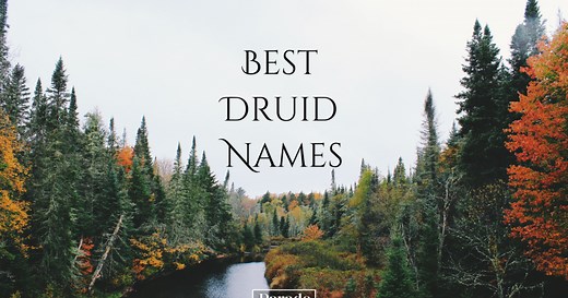 105 Cool Druid Names for Boys and Girls and What They Mean