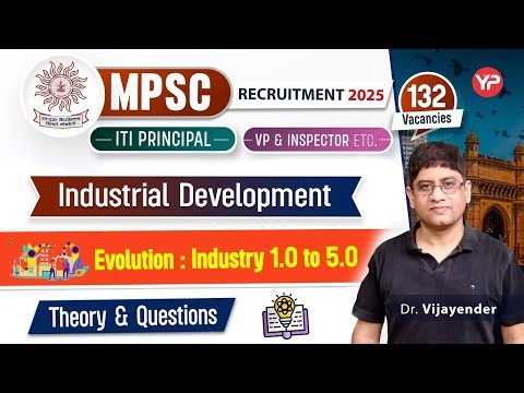 Industry 1.0 to 5.0, Industrial development Lec-1 for MPSC ITI Principal/Vice-Principal Written Exam
