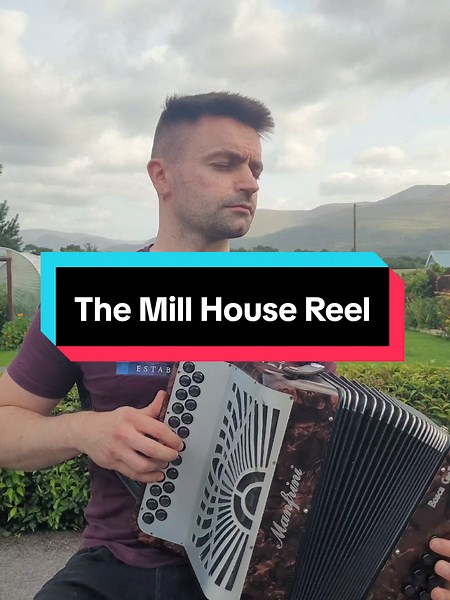 The Mill House Reel. #fyp #riverdance #irishdance #irishmusic #celtic #killarney #kerryireland #ireland