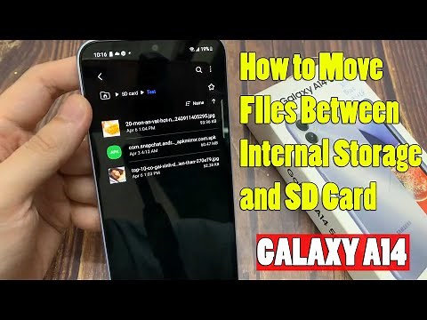 Samsung Galaxy A14: How to Move FIles Between Internal Storage and SD Card