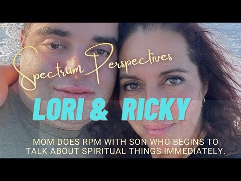 Lori & Ricky-Mom does RPM with her son who sees in the spirit realm
