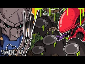 *NEW* ALIEN vs PREDATOR MOD! | Among Us (Original AvP Mod)