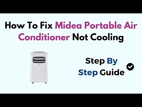 How to Fix Midea Portable Air Conditioner Not Cooling – Low Refrigerant, Fan Issues & Reset