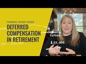 How to Plan for Deferred Compensation in Retirement