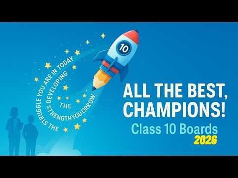 All The Best Class 10th Students 💙 | Board Exam Motivation & Last-Minute Tips | Stay Confident!