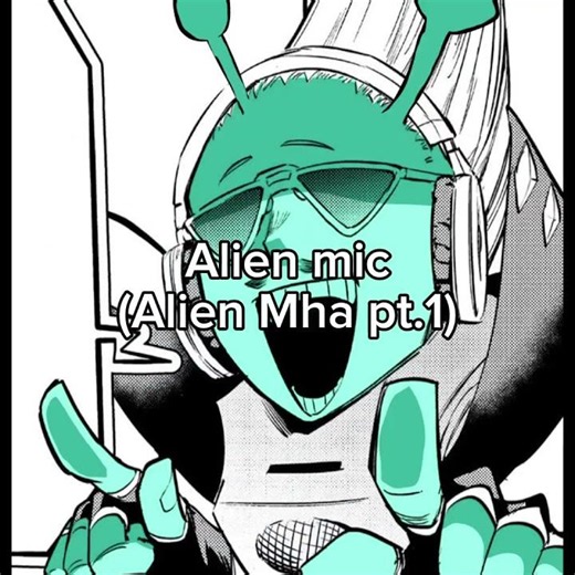 Alien Mic !!! || Alien MHA PT.1 || #mha #presentmic #fyp #alien