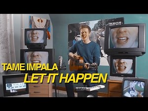 Tame Impala - Let It Happen (Looping Cover)